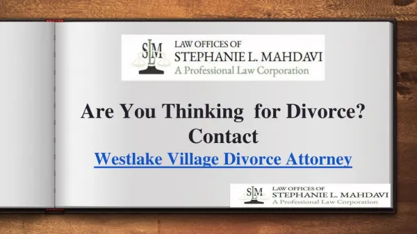 Thinking for Divorce? Contact Westlake Village Divorce Attorney