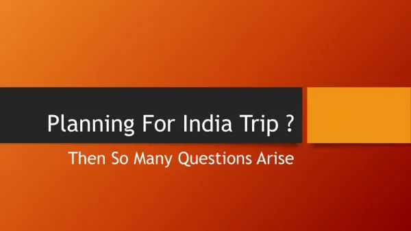 Planning to travel india