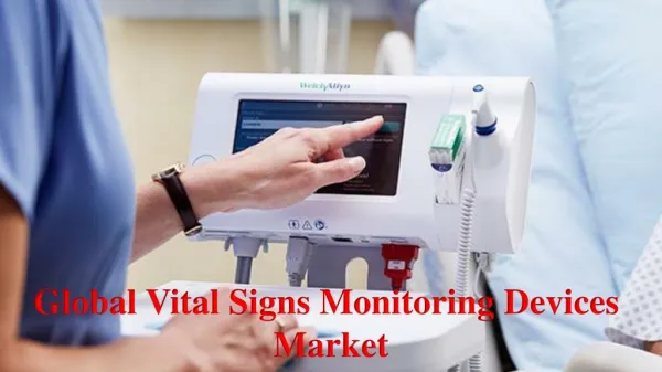 Global Vital Signs Monitoring Devices Market