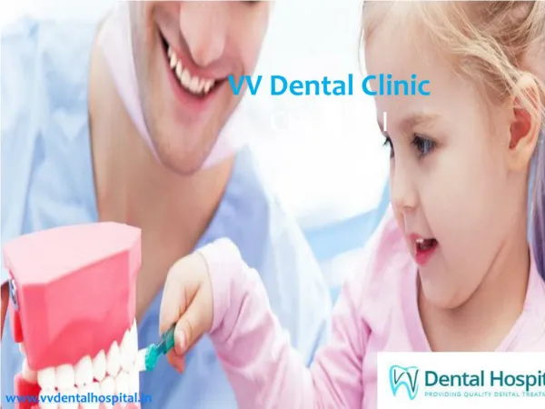 Best Dental Clinic in Anna Nagar - VV Dental Care
