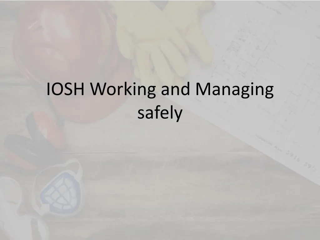 iosh working and managing safely