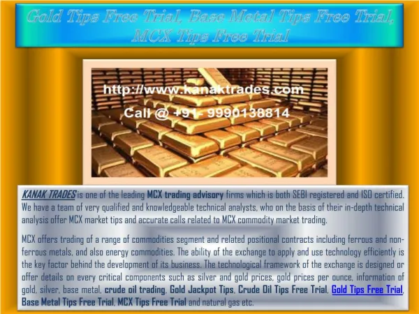 Gold Tips Free Trial, Base Metal Tips Free Trial, MCX Tips Free Trial