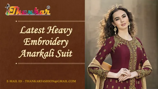 Latest Heavy Embroidery Designer Anarkali Suit