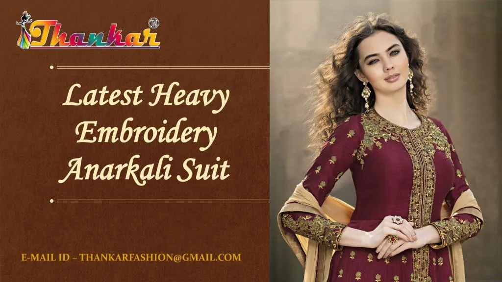latest heavy embroidery anarkali suit
