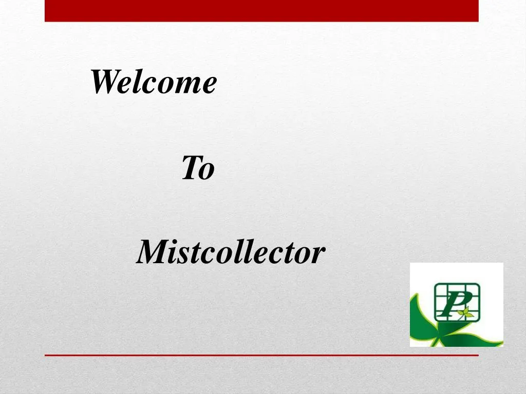 welcome to mistcollector