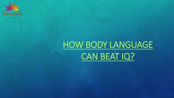 how body language can beat iq