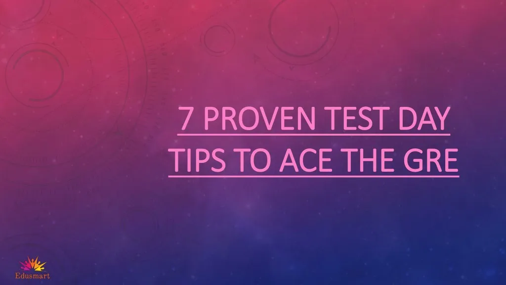 7 proven test day 7 proven test day tips