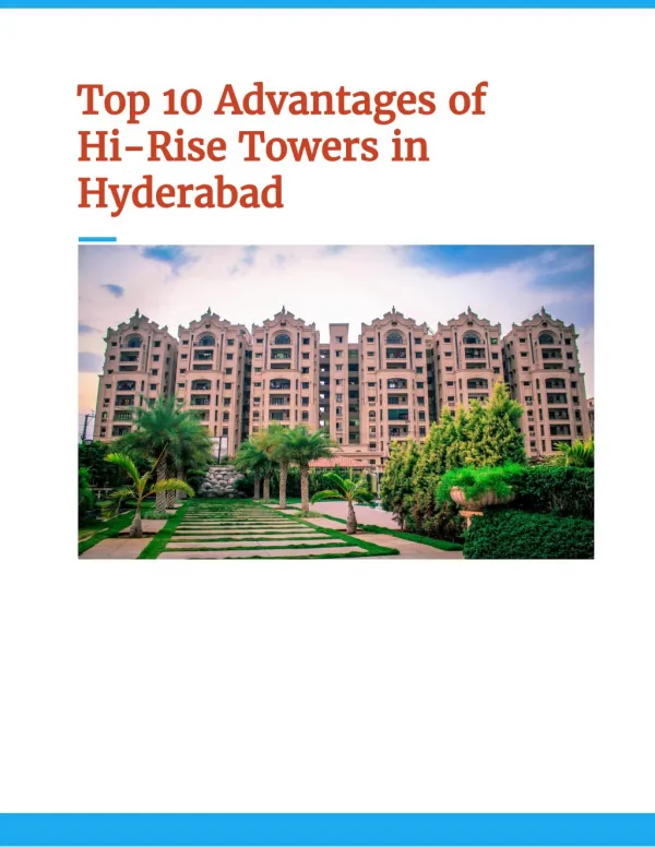 10 advantages of Hi-Rise Towers in Hyderabad By Aditya Constructions