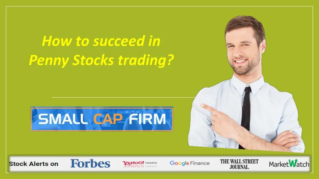 how to succeed in penny stocks trading