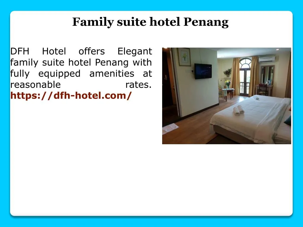 family suite hotel penang