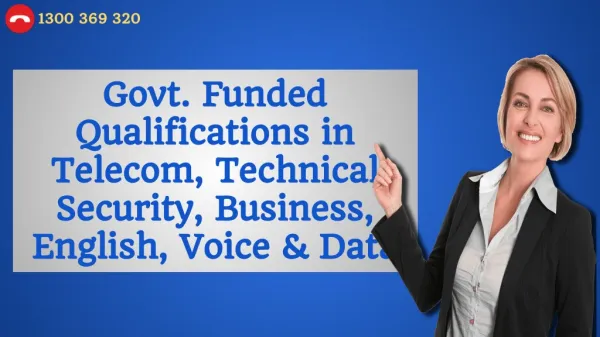 Govt. Funded Qualifications in Telecom, Technical Security & Business