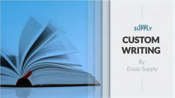 Custom writing by Essay Supply