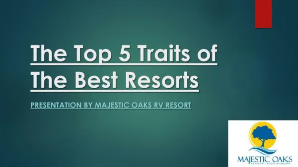 The Top 5 Traits Of The Best Resorts
