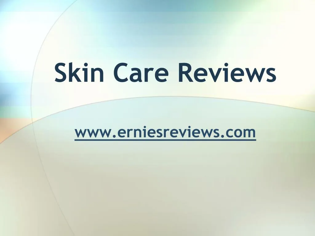 skin care reviews