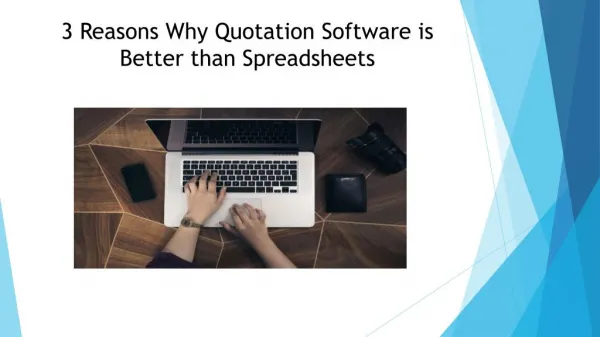 3 Reasons Why Quotation Software is Better than Spreadsheets