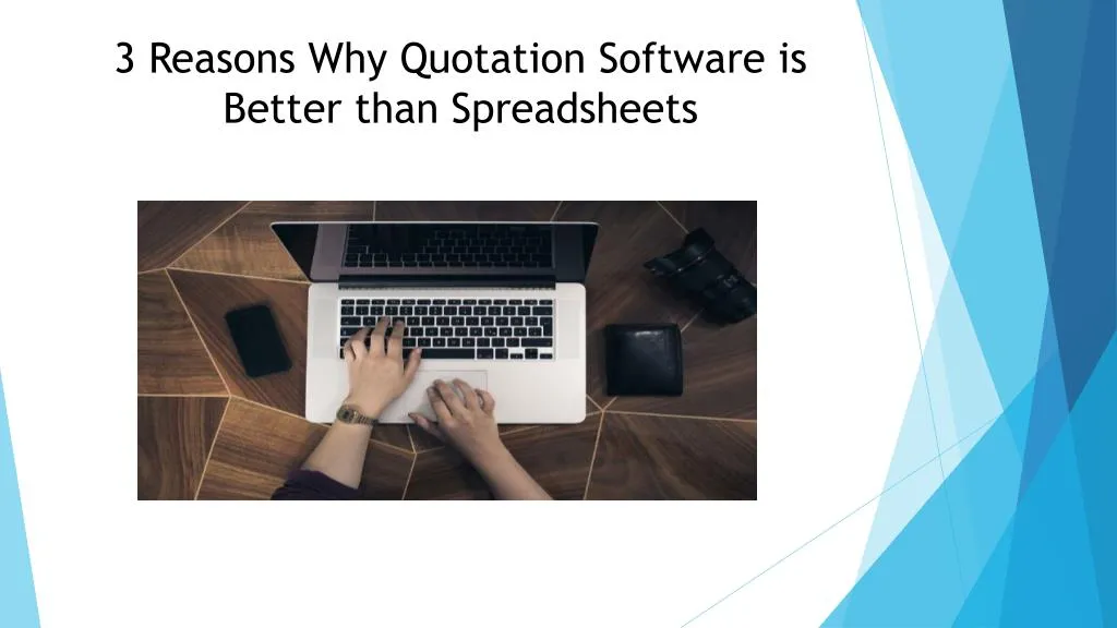 3 reasons why quotation software is better than