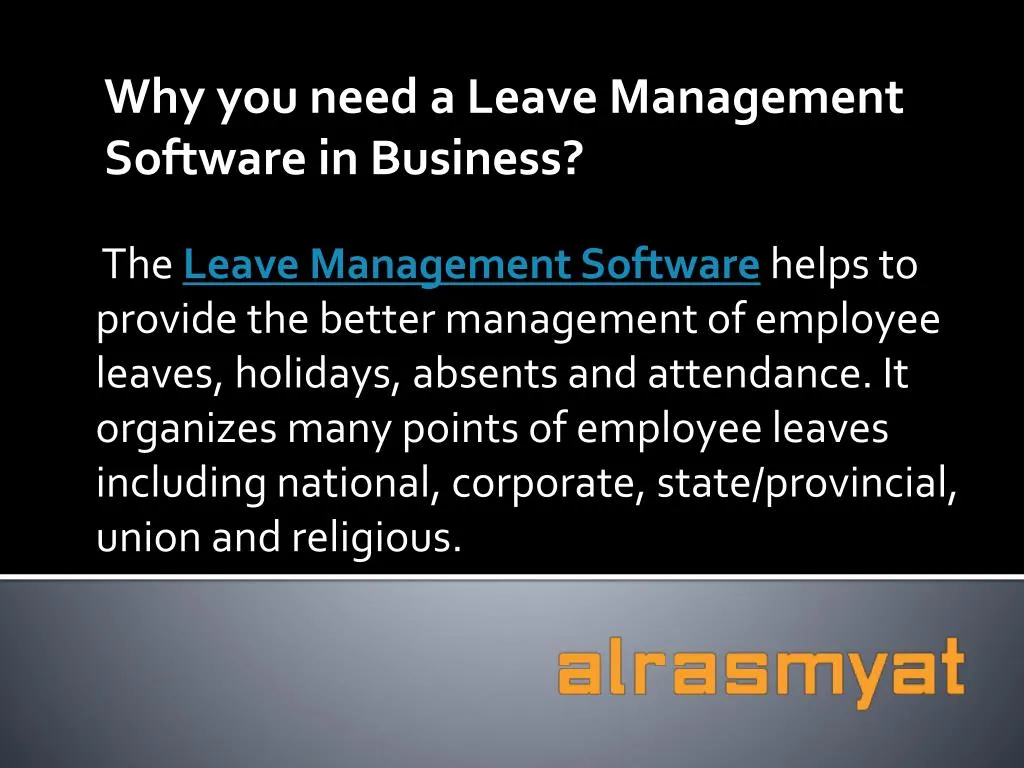why you need a leave management software