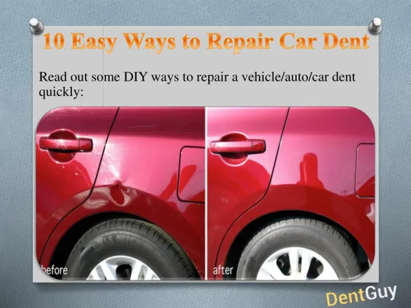 10 Easy Techniques to Repair Car Dent