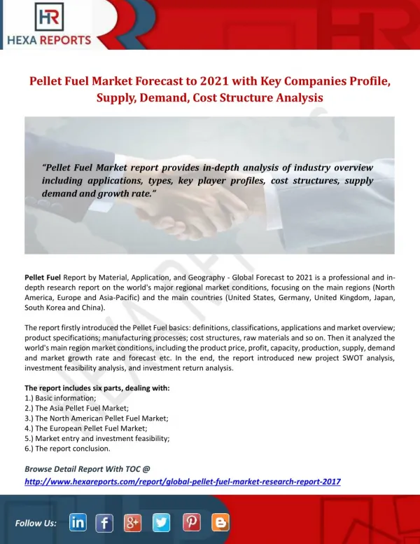 Pellet Fuel Market Forecast to 2021 with Key Companies Profile, Supply, Demand, Cost Structure Analysis