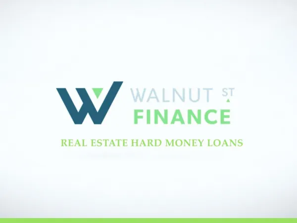 Walnut Street Finance | Real Estate Hard Money Loans