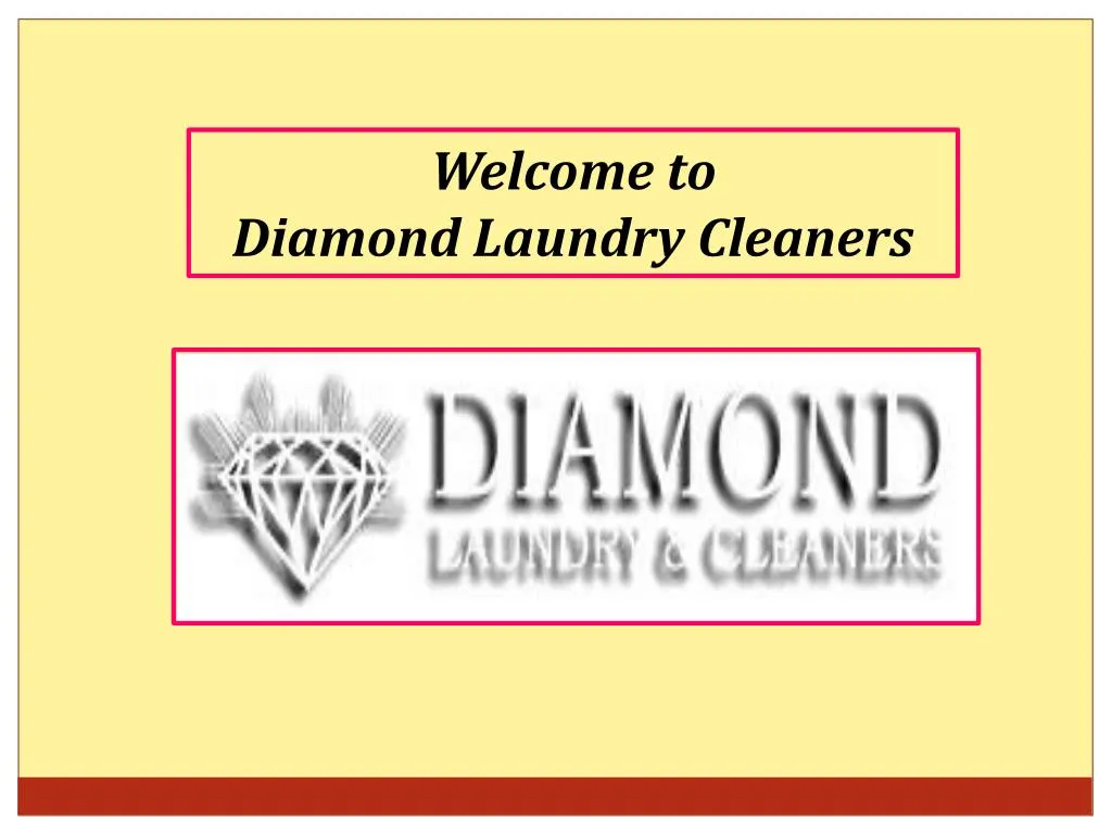 welcome to diamond laundry cleaners