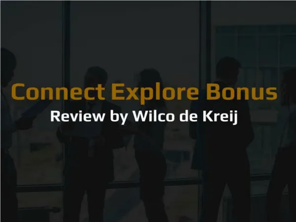 Wilco de Kreij Connect Explore