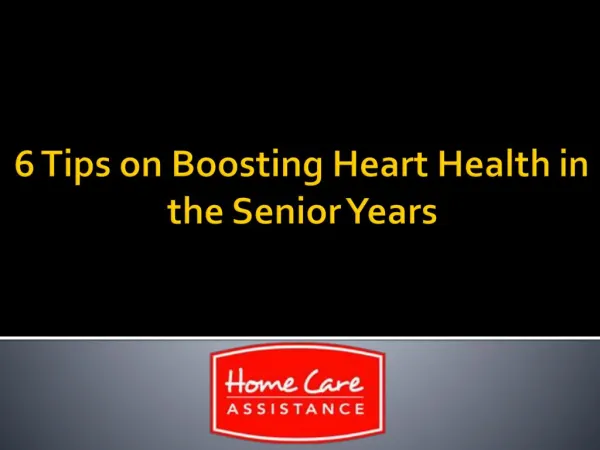 6 Tips on Boosting Heart Health in the Senior Years