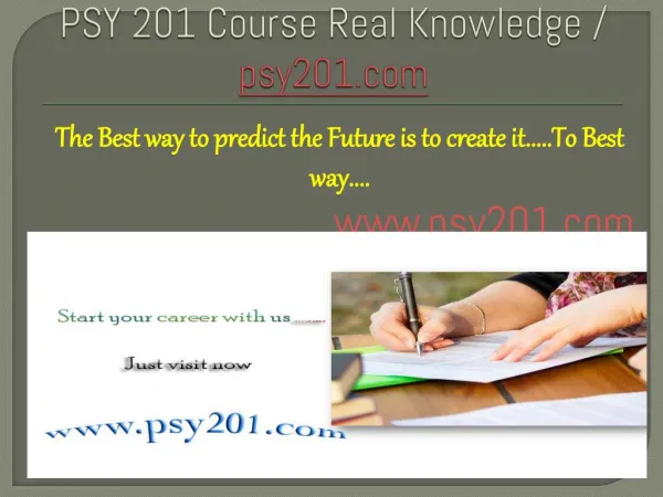 PSY 201 Course Real Knowledge / psy201.com