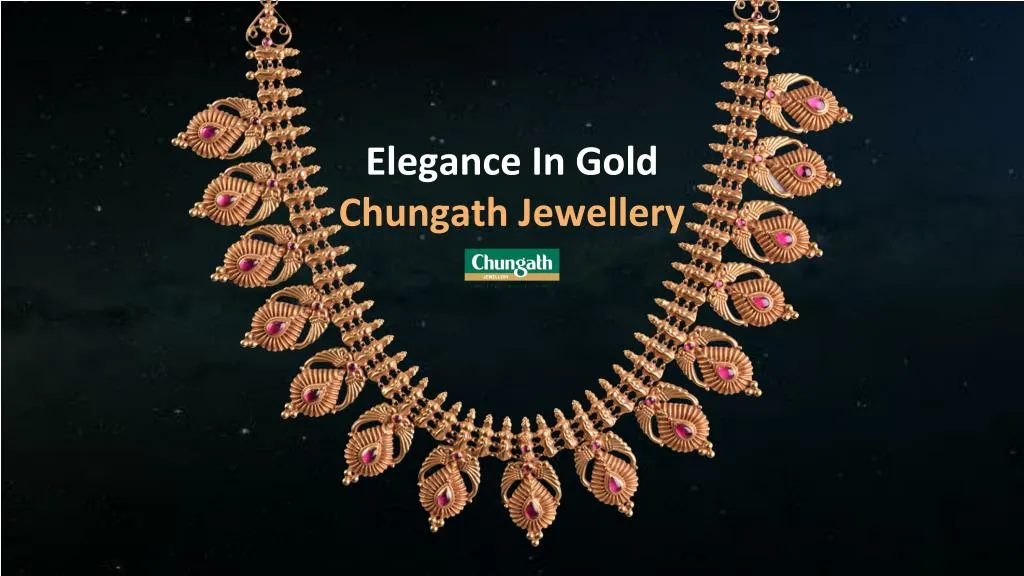 elegance in gold chungath jewellery