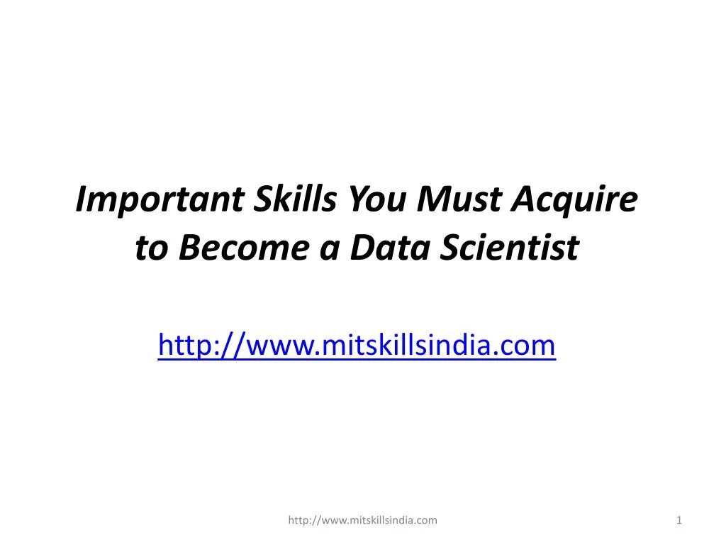 important skills you must acquire to become a data scientist