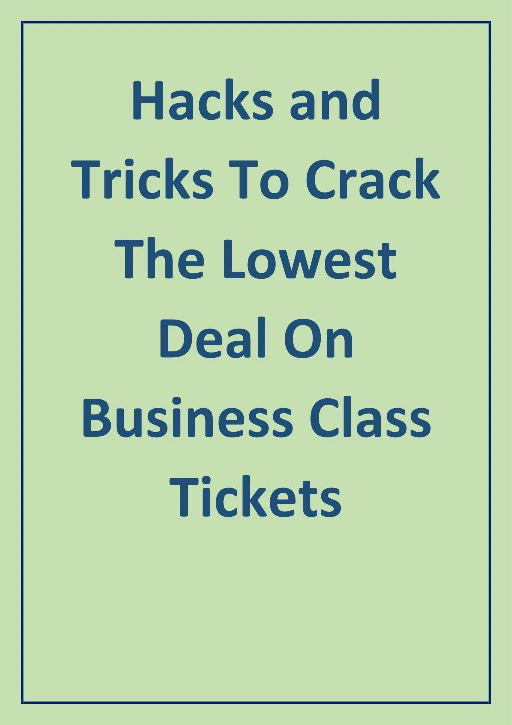 hacks and tricks to crack the lowest deal