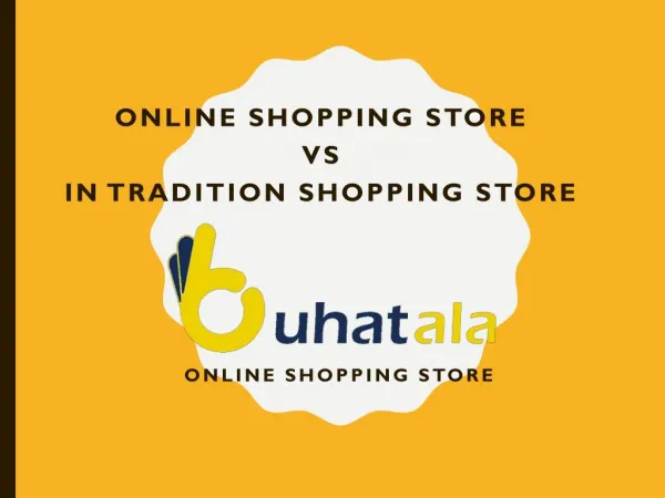 Online Shopping VS Traditional shopping in Pakistan|Buhatala