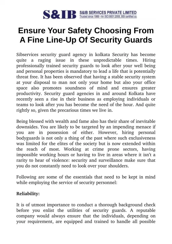 Ensure Your Safety Choosing From A Fine Line-Up Of Security Guards