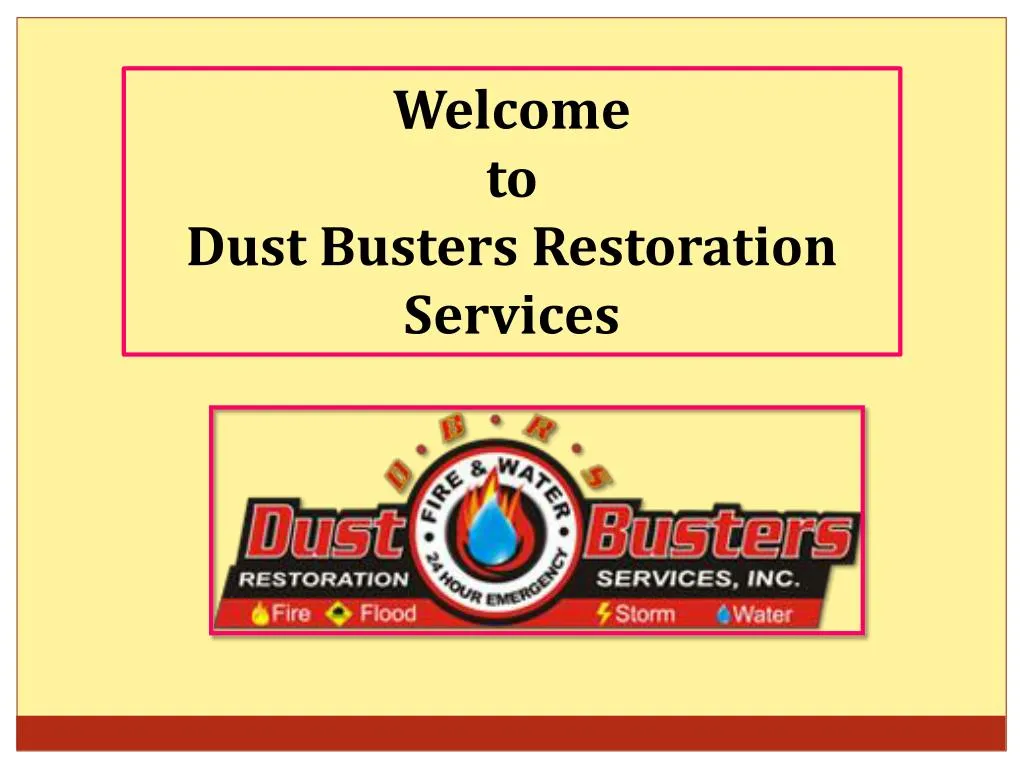 welcome to dust busters restoration services