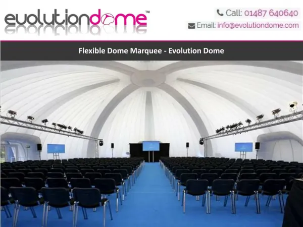 Flexible Dome Marquee - Evolution Dome