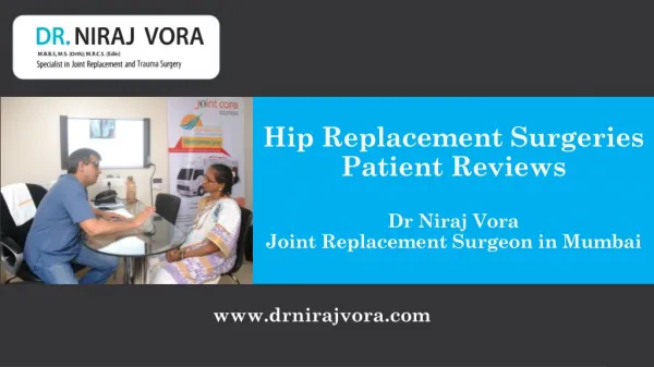 Dr Niraj Vora Hip Replacement Surgeries Patient Reviews