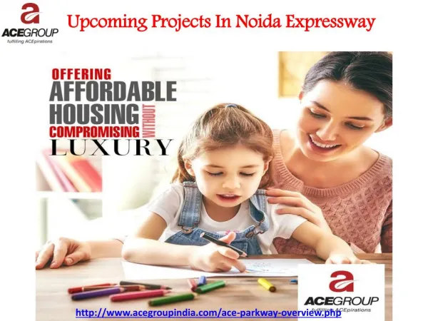 Upcoming Projects in Noida Expressway - ACE Group