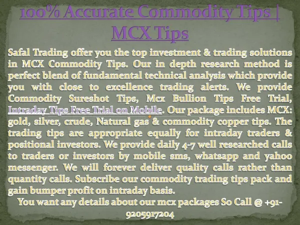 100% Accurate Commodity Tips, Intraday Tips Free Trial on Mobile Call 91-9205917204