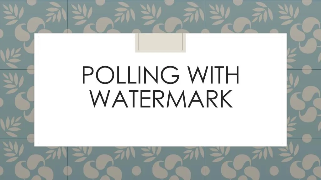 polling with watermark
