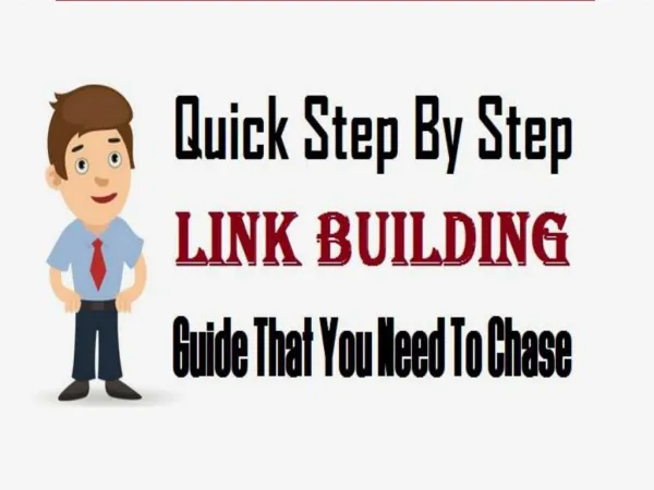 Quick Step By Step Link Building Guide That You Need To Chase