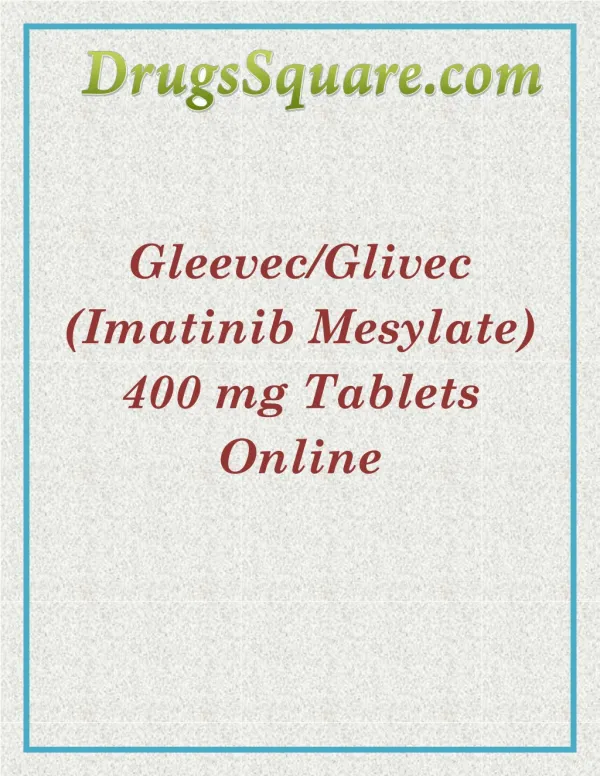 Buy Imatinib 400 mg Online | Glivec 400 mg Novartis Price | Oncology Medicines Online Supplier