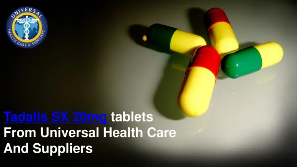 Tadalis SX 20mg Tablets From Universal Health Care And Suppliers