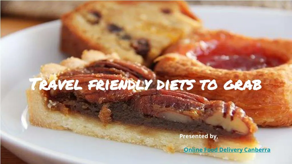 travel friendly diets to grab