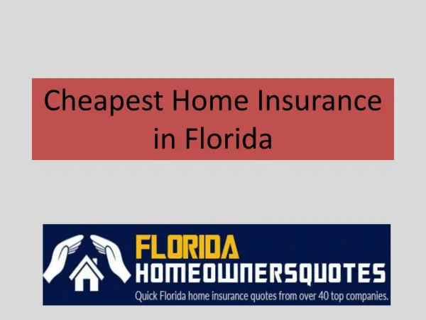 Cheapest Home Insurance in Florida