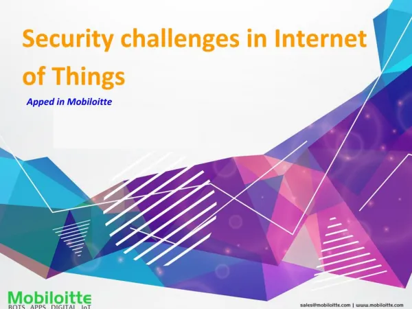 Security Challenges in Internet of Things - Mobiloitte