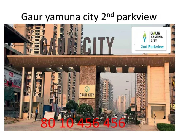 Gaur yamuna city 2nd parkview