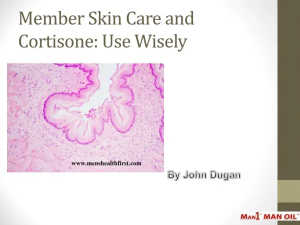 Member Skin Care and Cortisone: Use Wisely