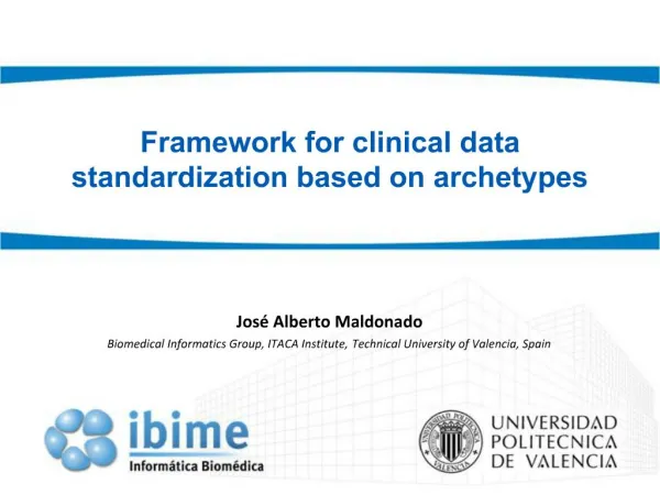 Framework for clinical data standardization based on archetypes