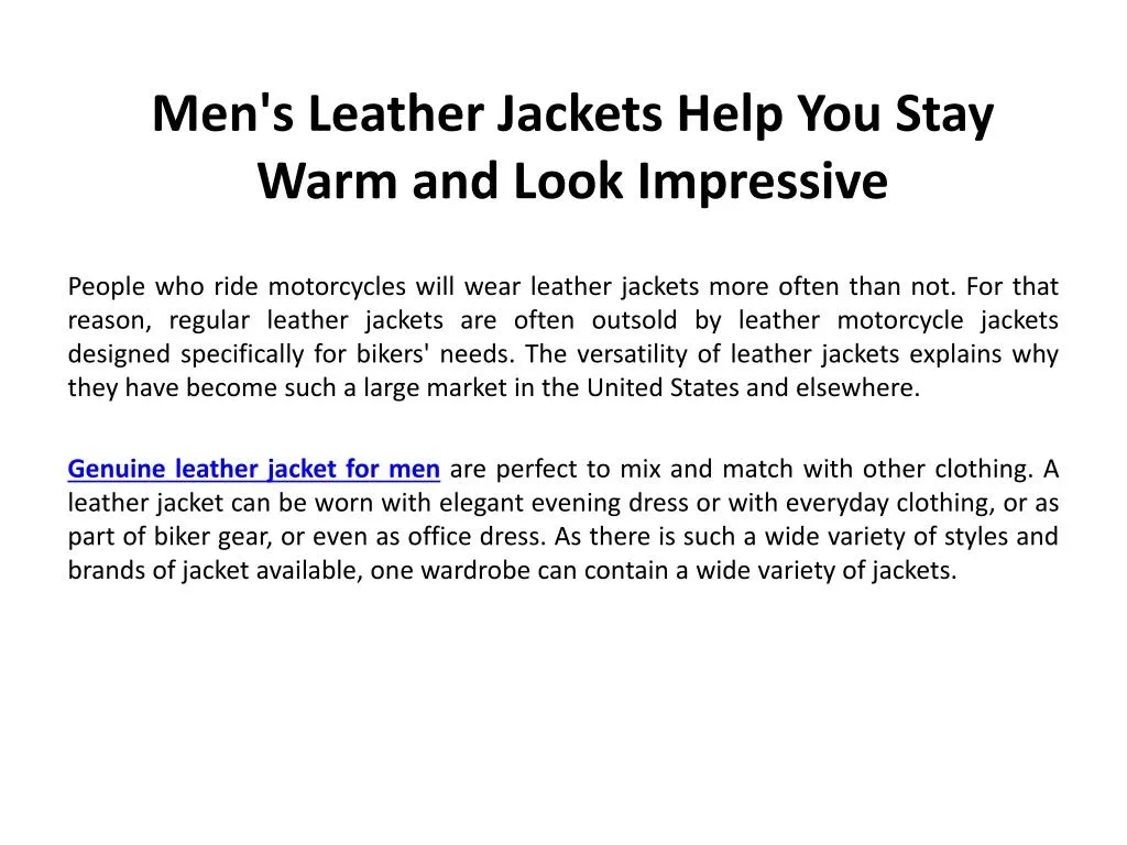 men s leather jackets help you stay warm and look impressive