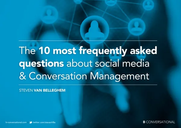 The 10 faq about social media and conversation management
